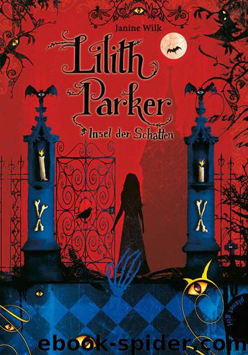 Lilith Parker | Insel der Schatten by Wilk Janine