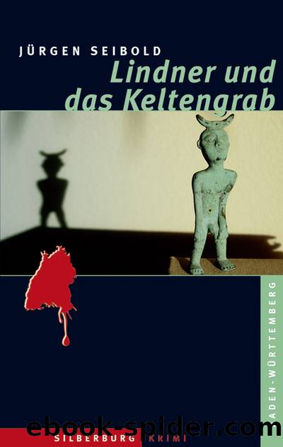 Lindner und das Keltengrab by Jürgen Seibold