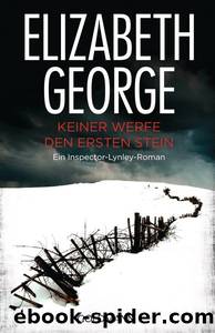 Linley & Havers 02 - Keiner werfe den ersten Stein by Elizabeth George