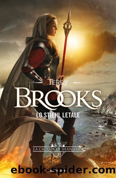 Lo Stiehl letale by Terry Brooks