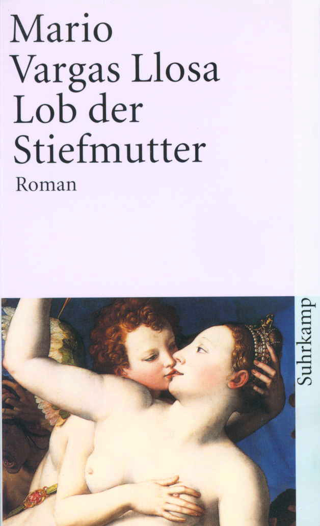 Lob der Stiefmutter by Llosa Mario Vargas