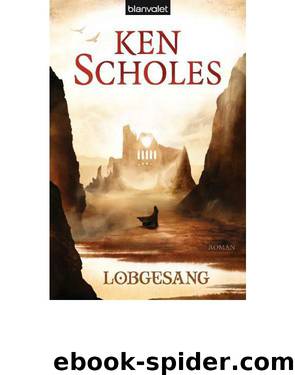 Lobgesang by Ken Scholes