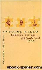 Lobrede Auf Das Fehlende Teil by Bello Antoine