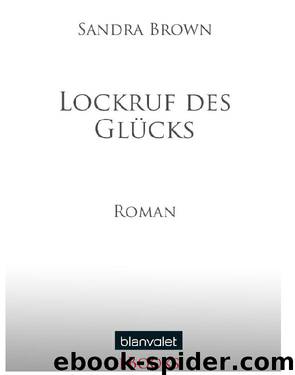 Lockruf des Glücks by Brown S