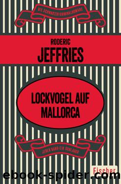 Lockvogel auf Mallorca by Roderic Jeffries