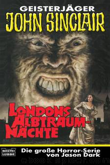 Londons Albtraum-Nächte by Jason Dark