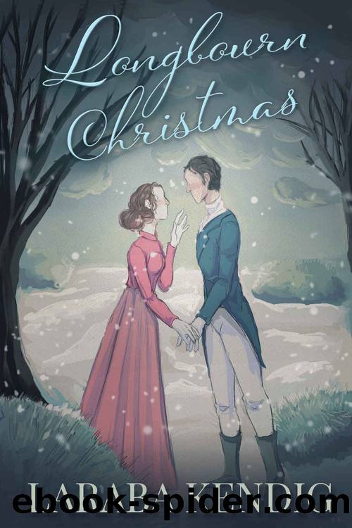 Longbourn Christmas by Kendig Laraba