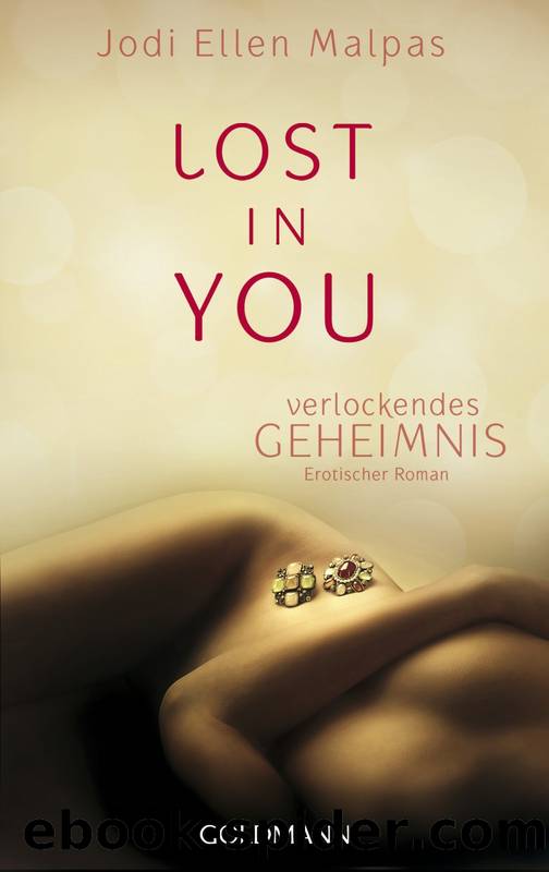 Lost in you. Verlockendes Geheimnis by Malpas Jodi Ellen