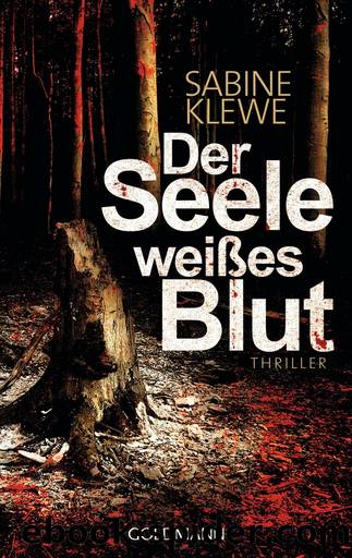 Louis & Salomon 01 - Der Seele weisses Blut by Klewe Sabine