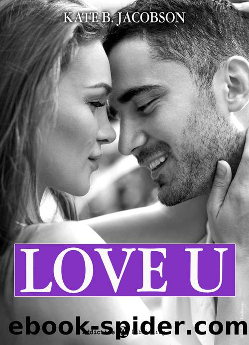 Love U - Liebe und Intrige in Hollywood â Band 4 by Kate B. Jacobson