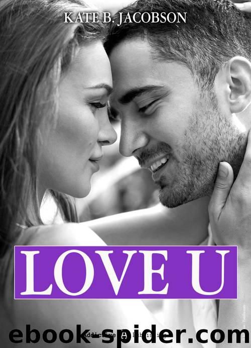 Love U - Liebe und Intrige in Hollywood – Band 4 by Kate B. Jacobson