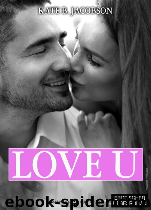 Love U - Liebe und Intrige in Hollywood – Band 6 by Kate B. Jacobson