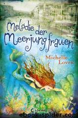 Lovric, Michelle - Melodie der Meerjungfrauen1 by Lovric Michelle