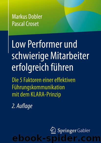 Low Performer und schwierige Mitarbeiter erfolgreich führen by Markus Dobler & Pascal Croset