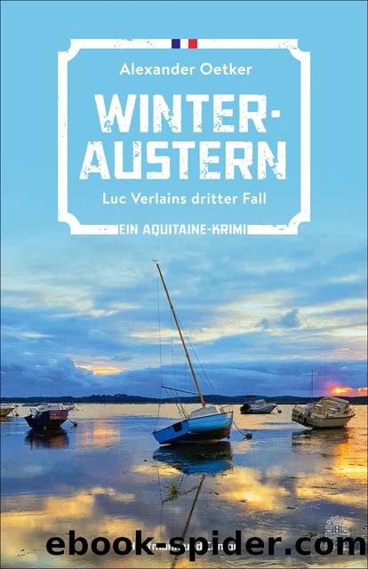 Luc Verlain 03 Winteraustern by Oetker Alexander