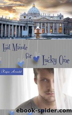 Lucky One 02 - Last Minute for Lucky One by Kajsa Arnold