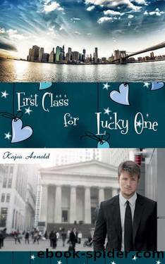 Lucky One 03 - First Class for Lucky One by Kajsa Arnold