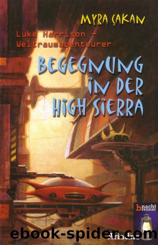 Luke Harrison 1: Begegnung in der High Sierra by Çakan Myra