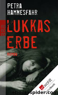 Lukkas Erbe by Petra Hammesfahr