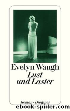 Lust und Laster by Waugh Evelyn