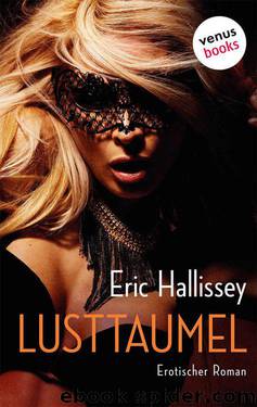 Lusttaumel: Schamlose Nachbarn: Erotischer Roman (German Edition) by Hallissey Eric