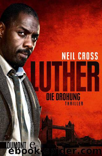 Luther - Die Drohung by Neil Cross