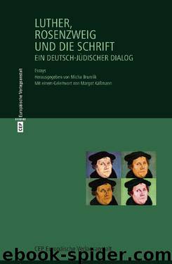 Luther, Rosenzweig und die Schrift by Micha Brumlik