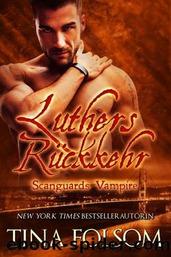 Luthers Rückkehr by Tina Folsom