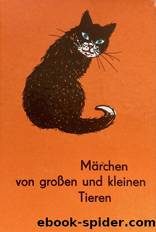 MÃ¤rchen von groÃen und kleinen Tieren by Jacob und Wilhelm Grimm