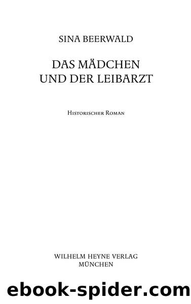 Mädchen und der Leibarzt by Beerwald S