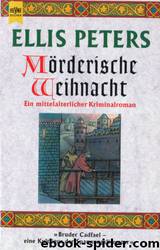 Mörderische Weihnacht by Ellis Peters