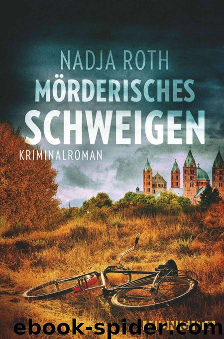 Mörderisches Schweigen by Roth Nadja