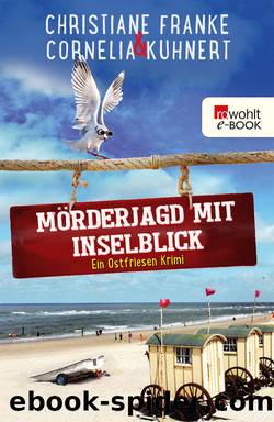 Mörderjagd mit Inselblick by Christiane Franke & Cornelia Kuhnert