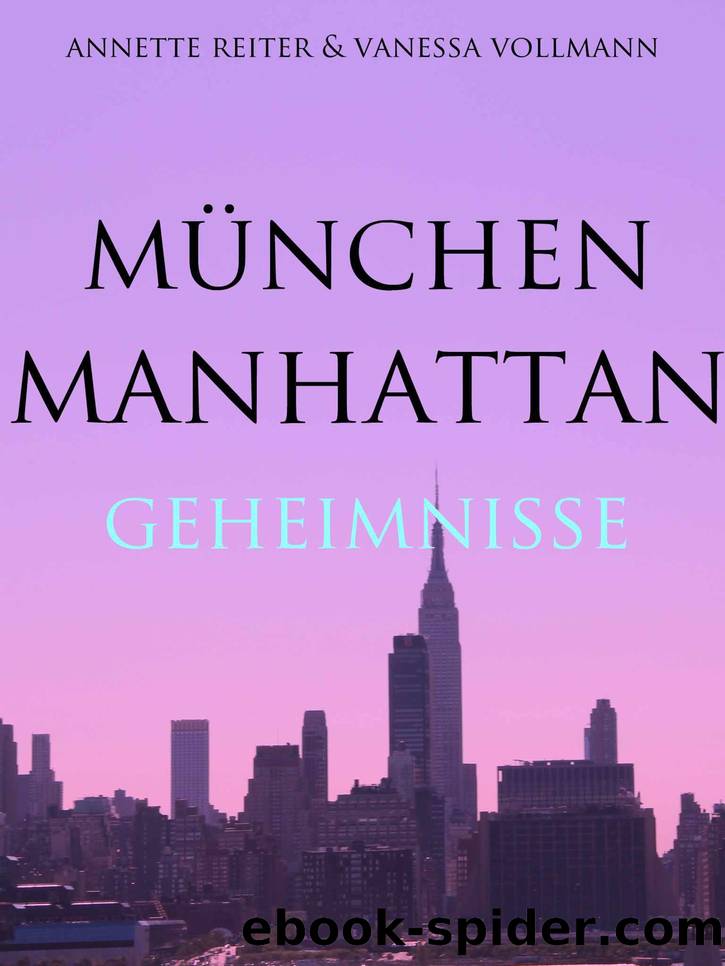 München Manhattan #1 (German Edition) by Reiter Annette