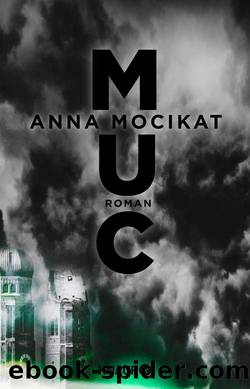 MUC  Roman by Anna Mocikat