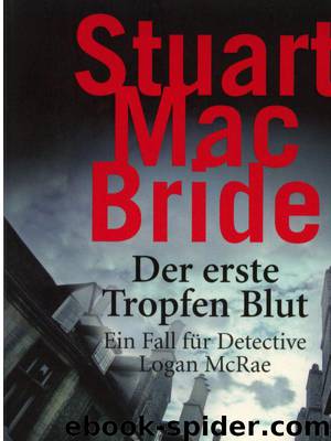 MacBride, Stuart by Der erste Tropfen Blut