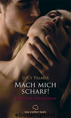 Mach mich scharf! by Palmer L