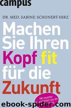 Machen Sie Ihren Kopf fit für die Zukunft by Sabine Schonert-Hirz