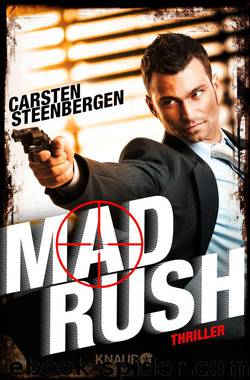 Mad Rush  Thriller by Carsten Steenbergen