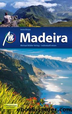 Madeira by Irene Börjes