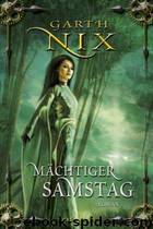 Maechtiger Samstag by Garth Nix