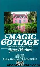 Magic Cottage by James Herbert