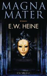 Magna Mater by E. W. Heine