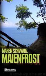 Maienfrost by Maren Schwarz