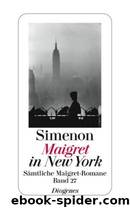 Maigret - 27 - in New York by Georges Simenon