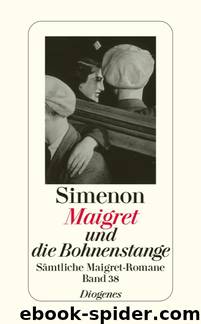 Maigret - 38 - Maigret und die Bohnenstange by Simenon Georges