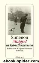 Maigret - 66 - Maigret in Künstlerkreisen by Simenon Georges