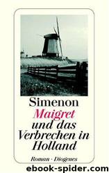 Maigret Und Das Verbrechen in Holland by Georges Simenon