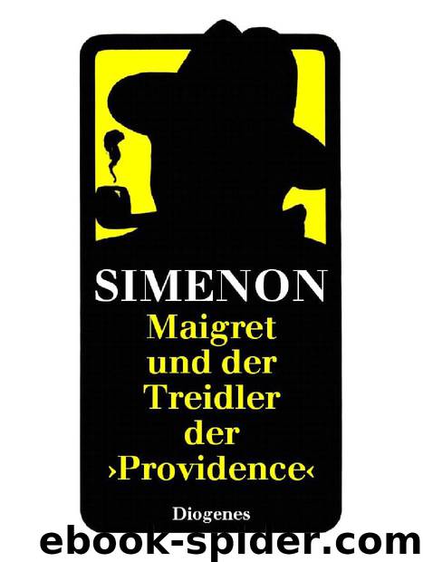 Maigret und der Treidler der Providence by Georges Simenon