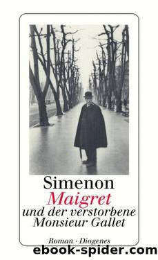 Maigret und der verstorbene Monsieur Gallet by Georges Simenon